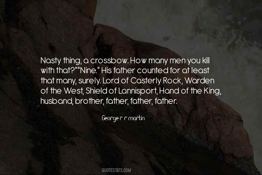 Quotes About The Crossbow #781805