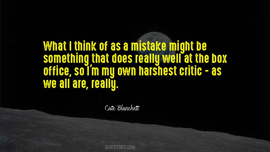 Harshest Critic Quotes #1195124