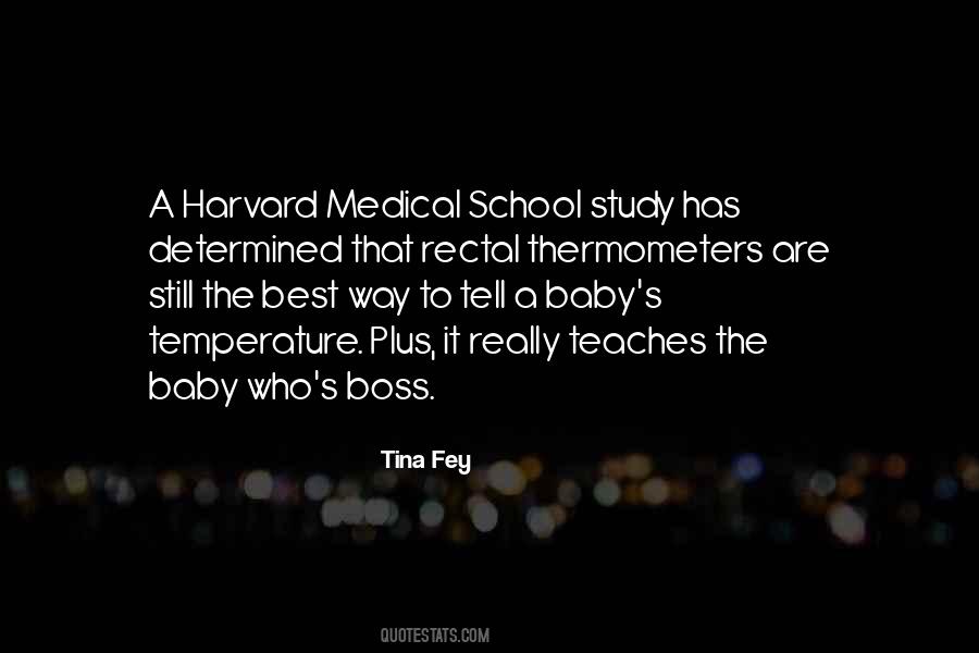 Harvard Medical School Quotes #647261