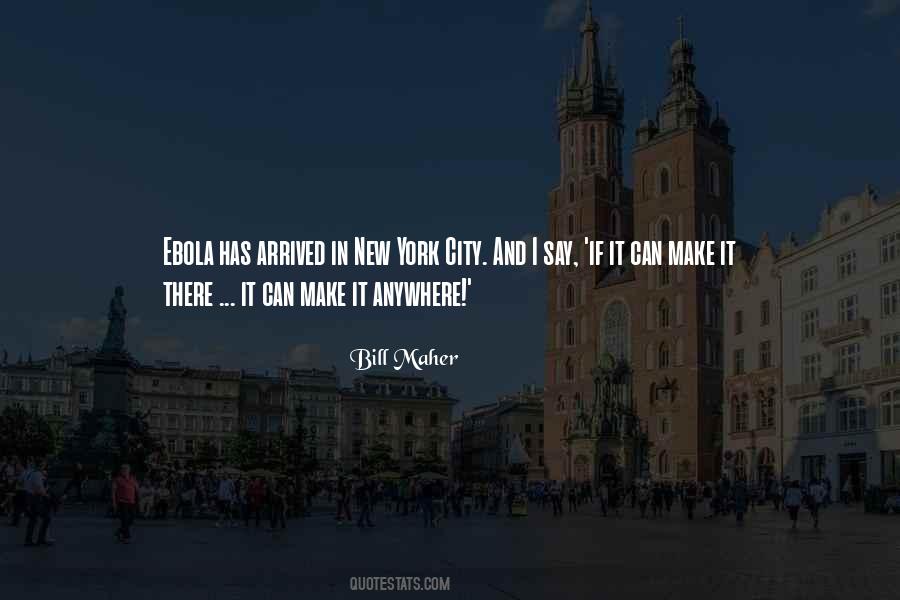 Has Arrived Quotes #1664317
