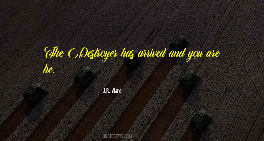 Has Arrived Quotes #203510