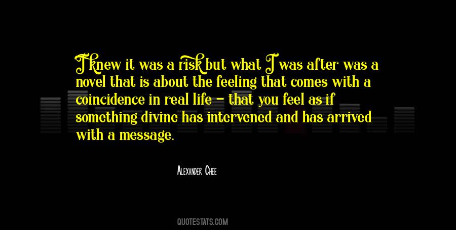 Has Arrived Quotes #395148
