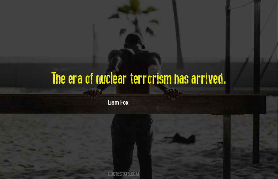 Has Arrived Quotes #421476