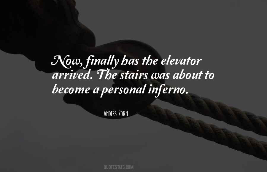 Has Arrived Quotes #48905
