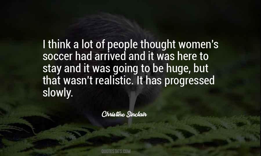 Has Arrived Quotes #815419