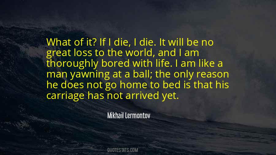 Has Arrived Quotes #827422