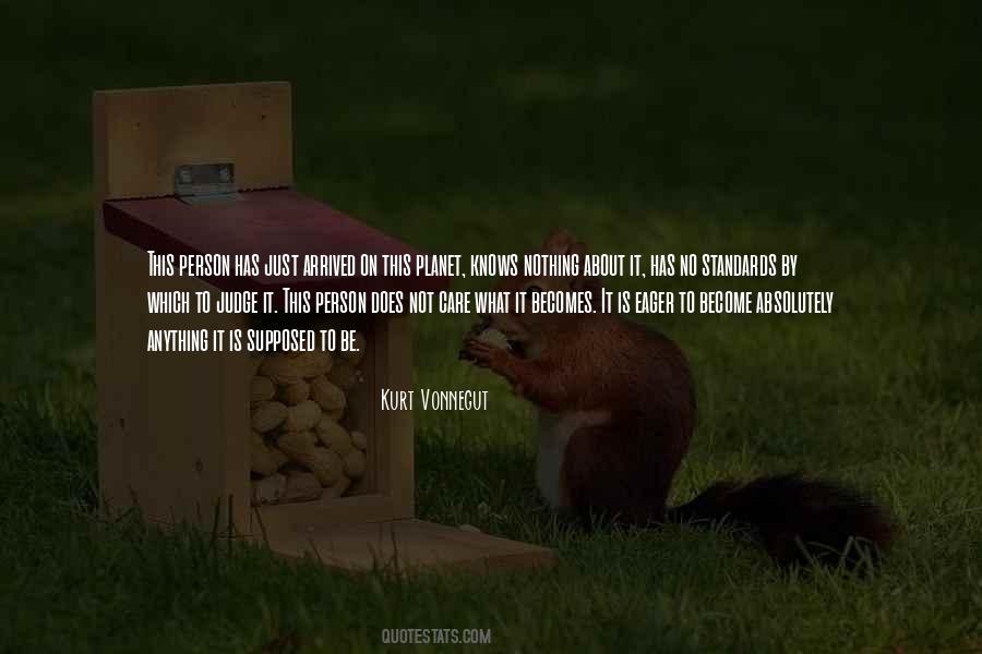 Has Arrived Quotes #946069