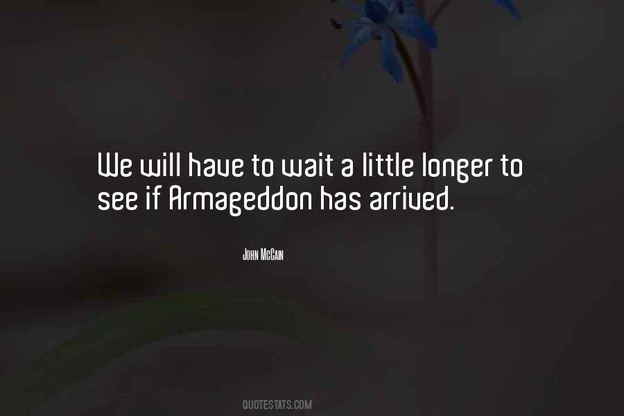 Has Arrived Quotes #97329