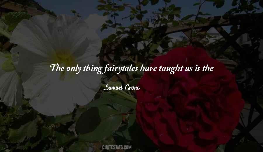 Quotes About The Crone #183508