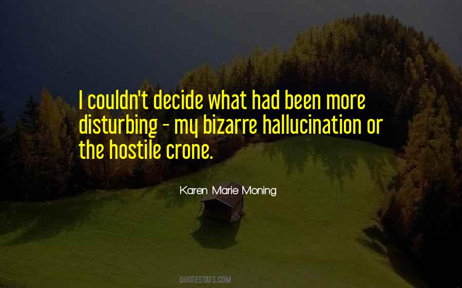 Quotes About The Crone #273375