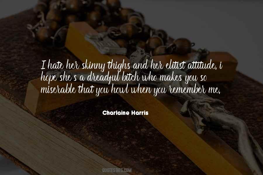 Hate Attitude Quotes #1466742