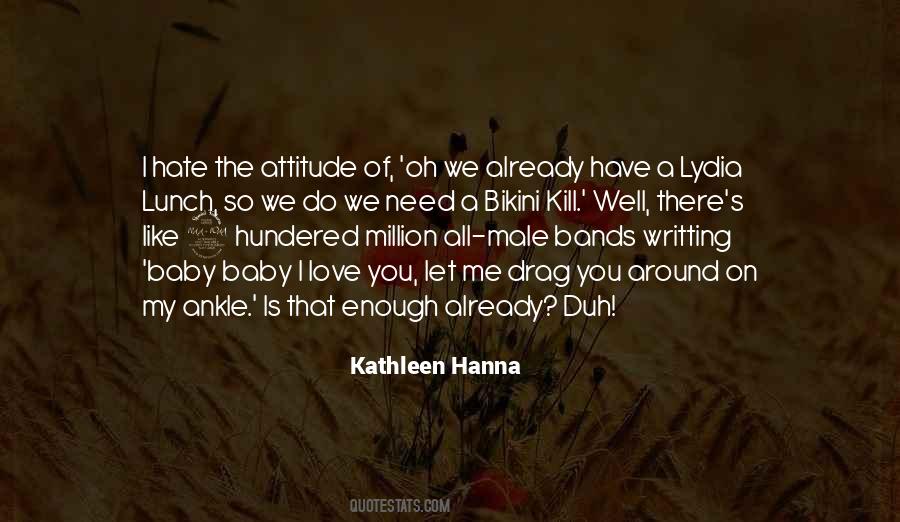 Hate Attitude Quotes #407340