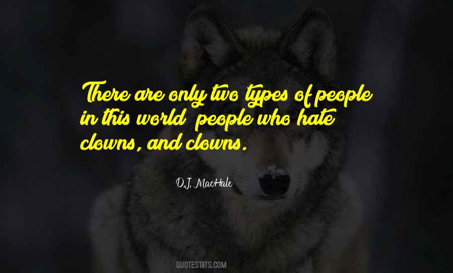 Hate Clowns Quotes #1077355