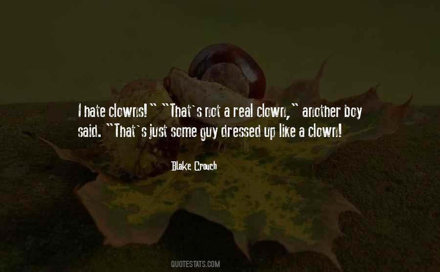Hate Clowns Quotes #673722