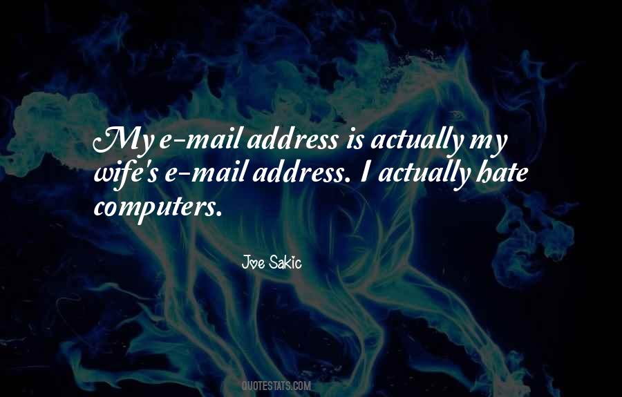 Hate Computers Quotes #888649