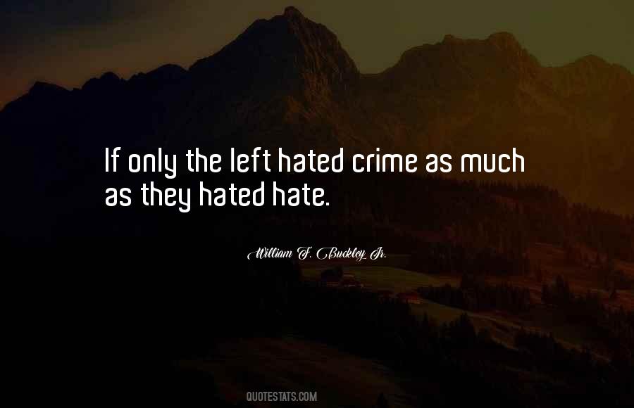 Hate Crime Quotes #1010173