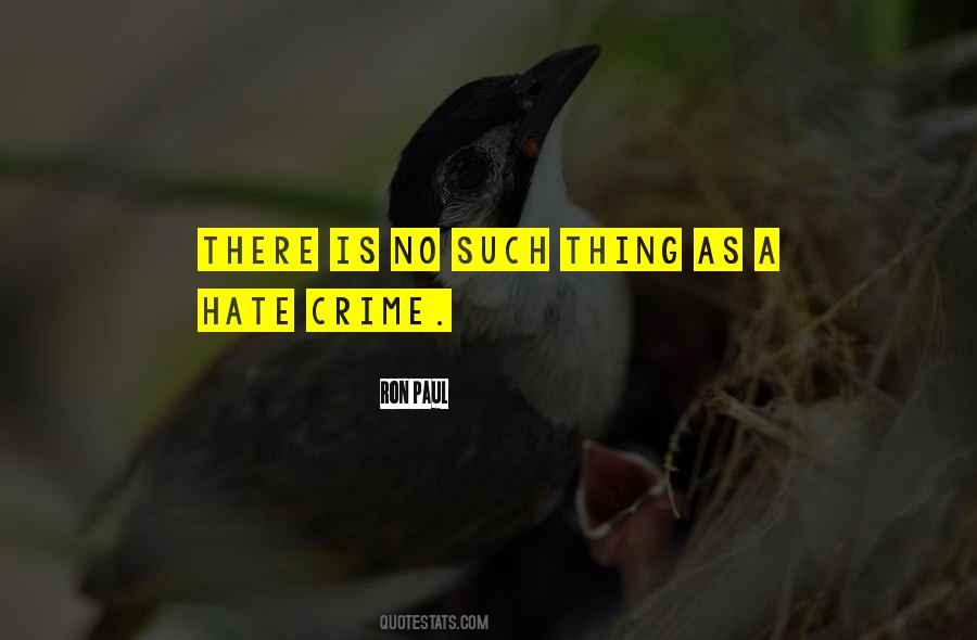 Hate Crime Quotes #1262302