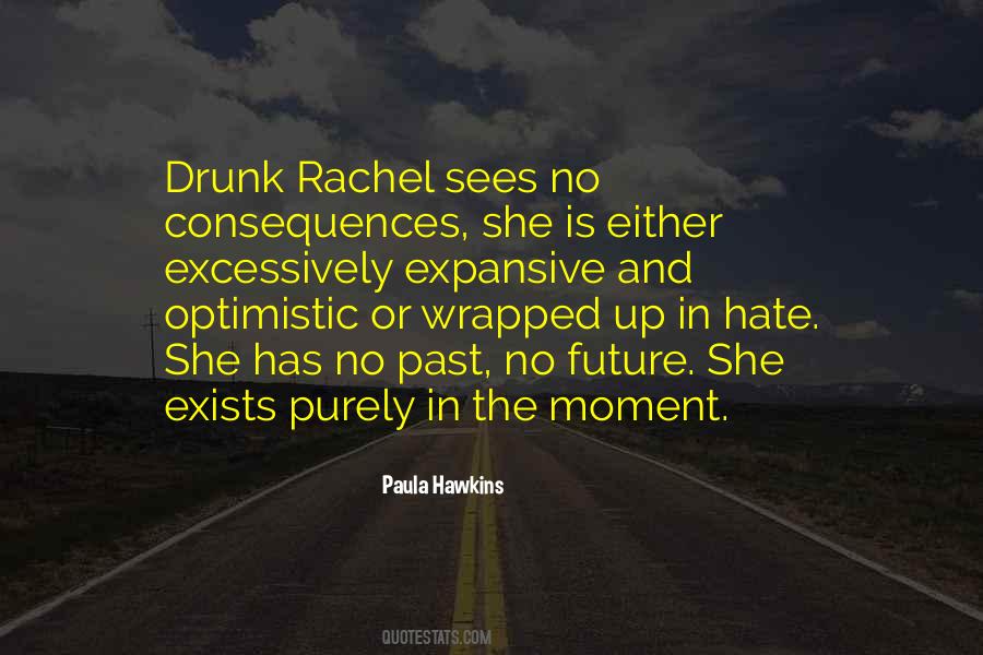 Hate Drunk Quotes #168621