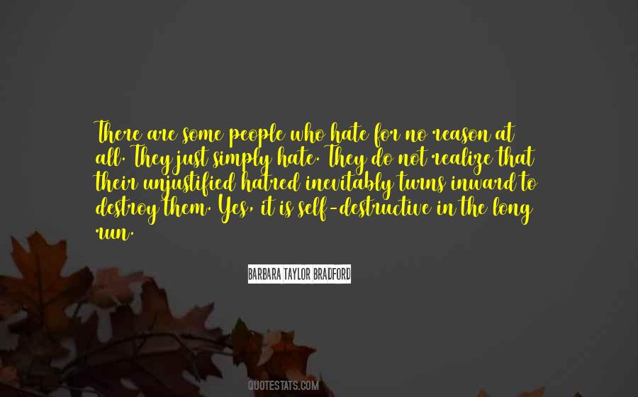 Hate For No Reason Quotes #1552360