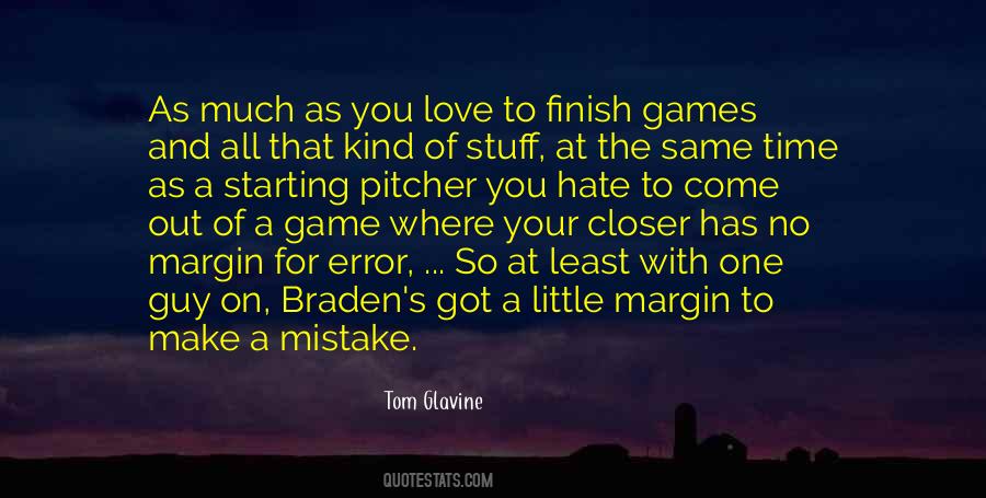 Hate Games Quotes #802302