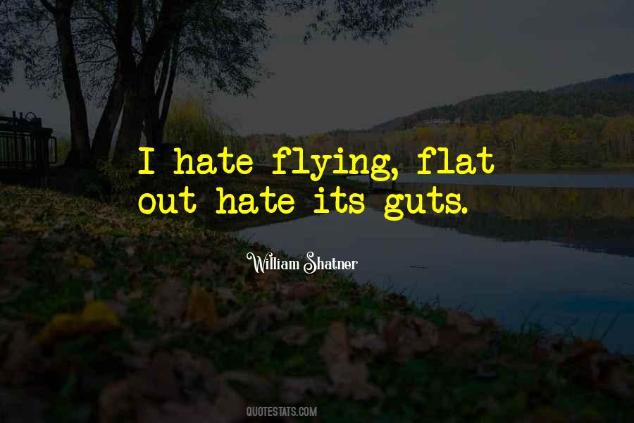 Hate Guts Quotes #1736961