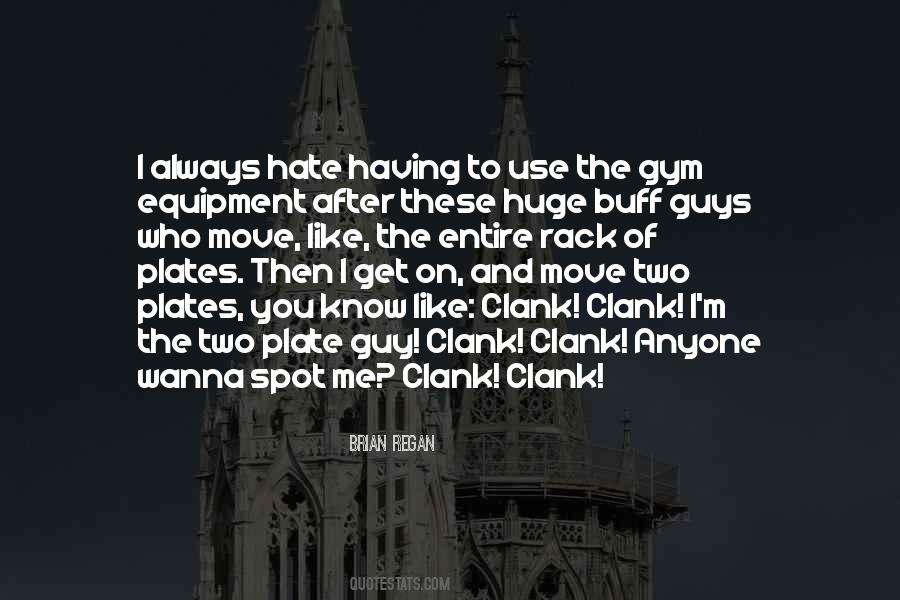 Hate Guy Quotes #1172849