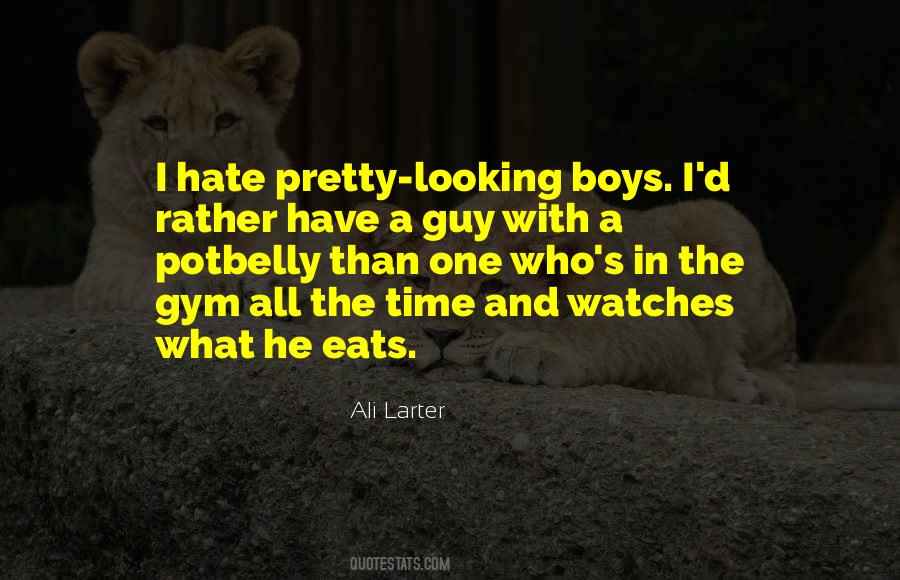 Hate Guy Quotes #1189314