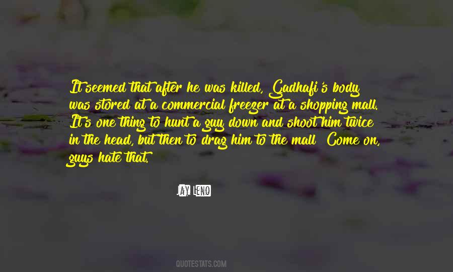 Hate Guy Quotes #832076
