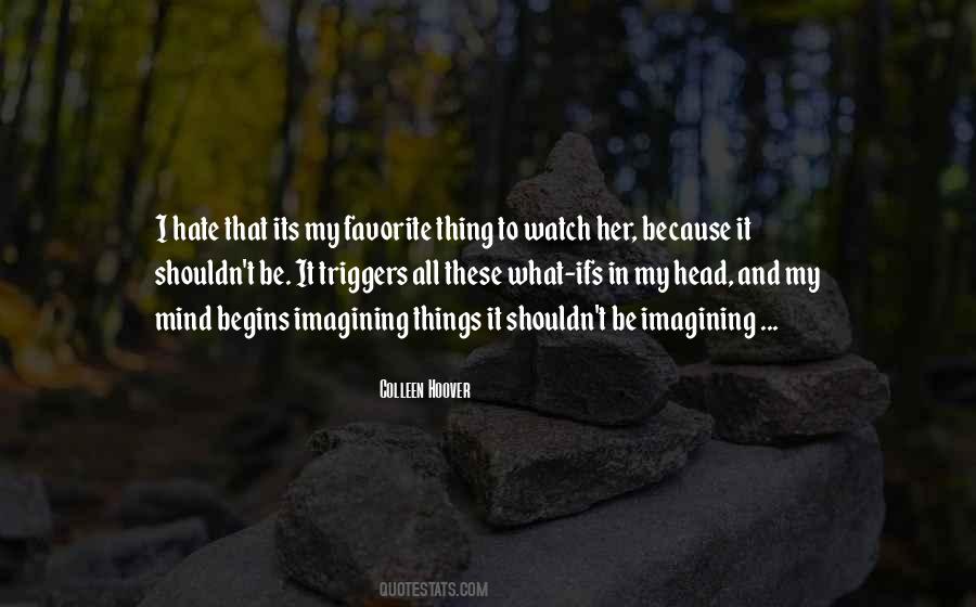 Hate Her Love Quotes #865130