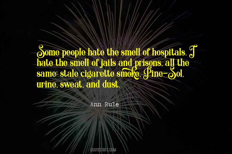 Hate Hospitals Quotes #516641