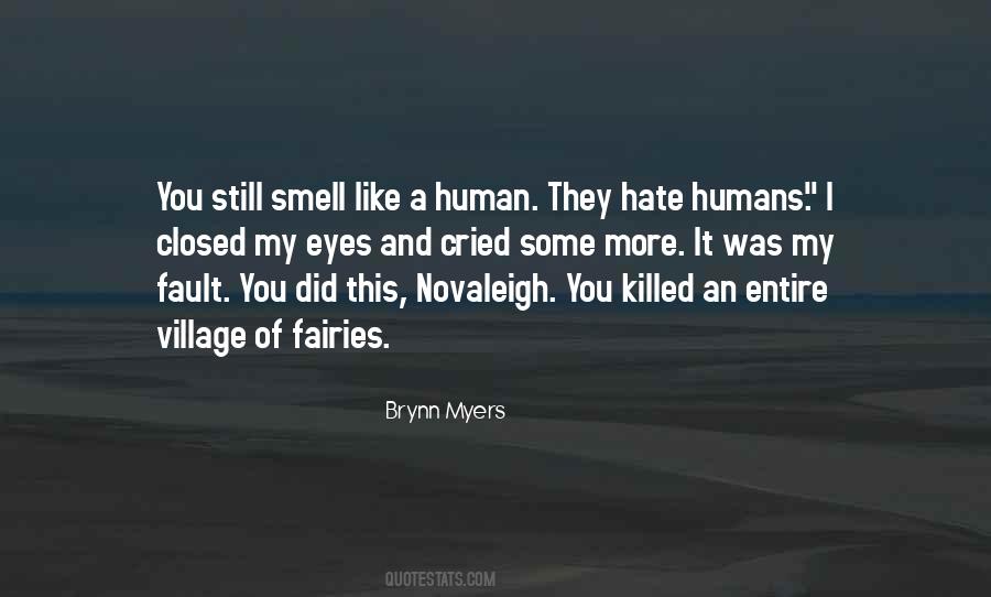 Hate Humans Quotes #1043713