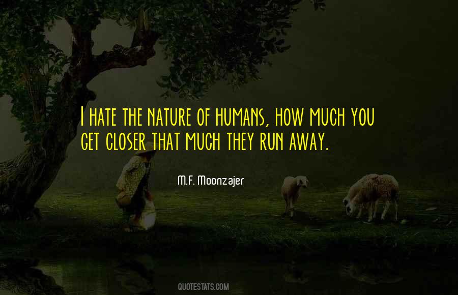 Hate Humans Quotes #495834