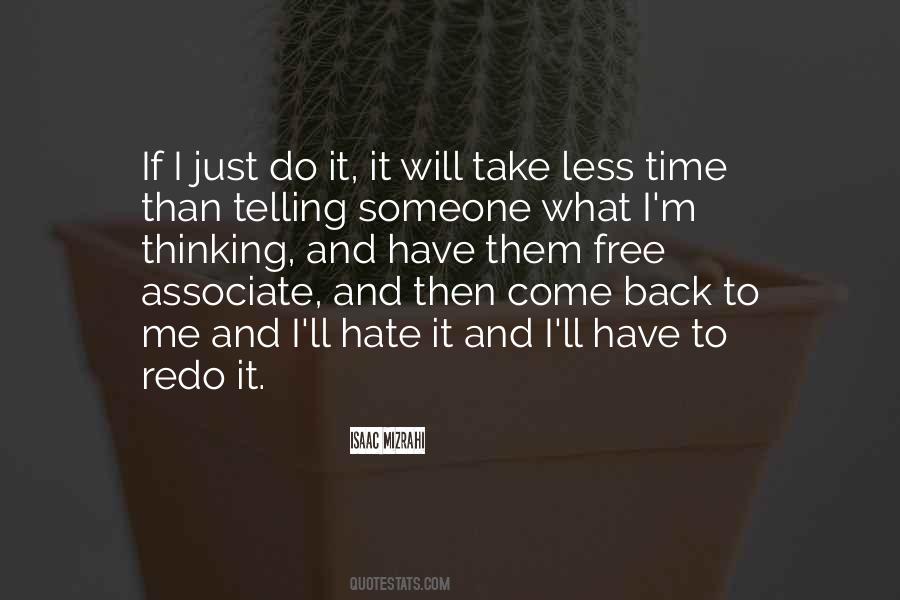 Hate It Quotes #1033508