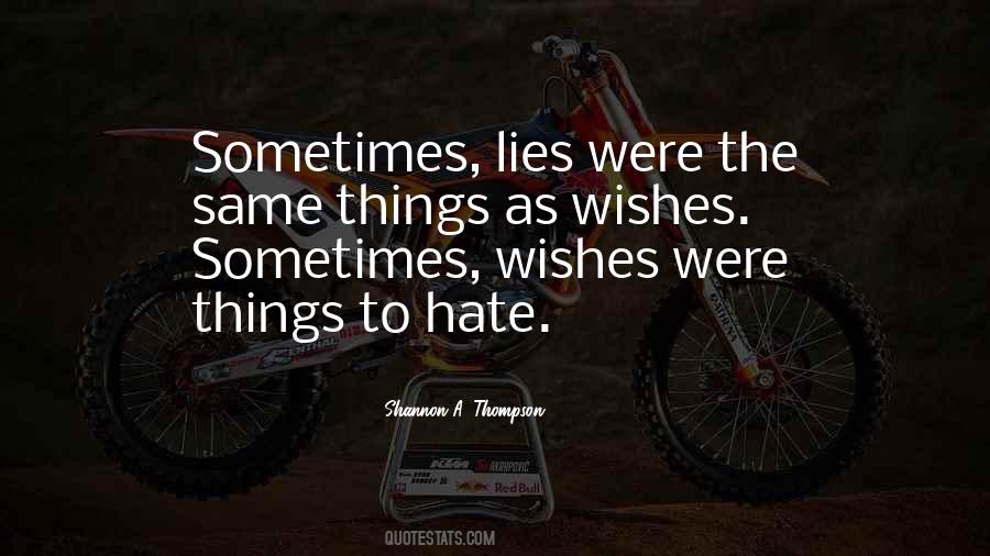 Hate Liars Quotes #1704811