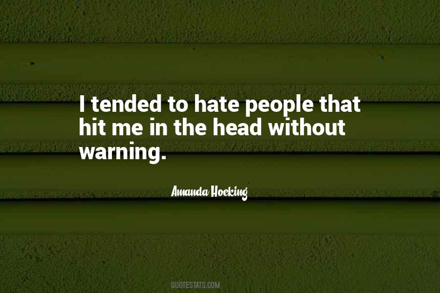 Hate Me Funny Quotes #398282
