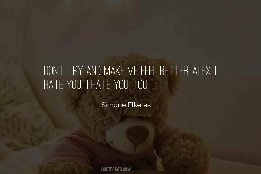 Hate Me Funny Quotes #697896