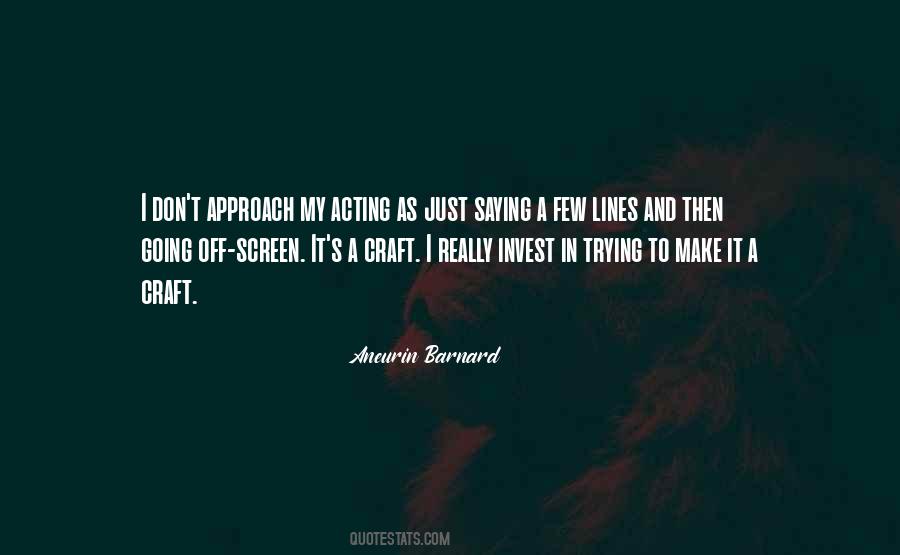 Quotes About The Craft Of Acting #929635