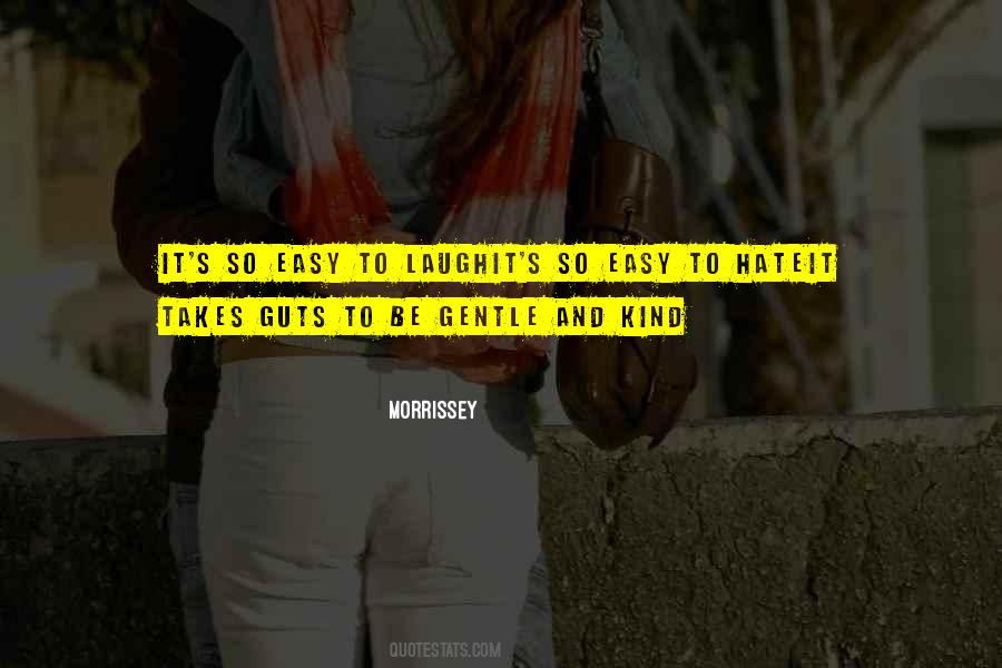 Hate My Guts Quotes #330595