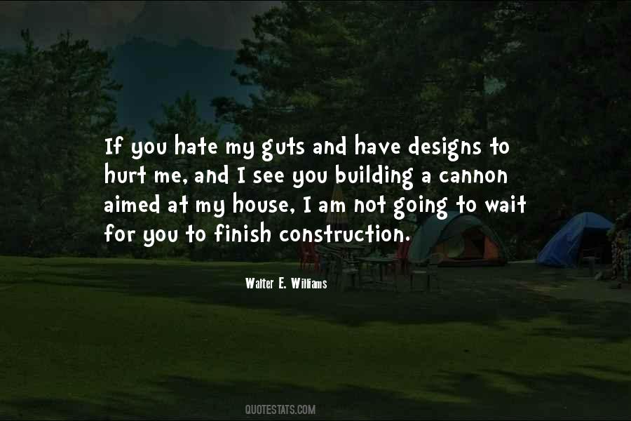 Hate My Guts Quotes #490788