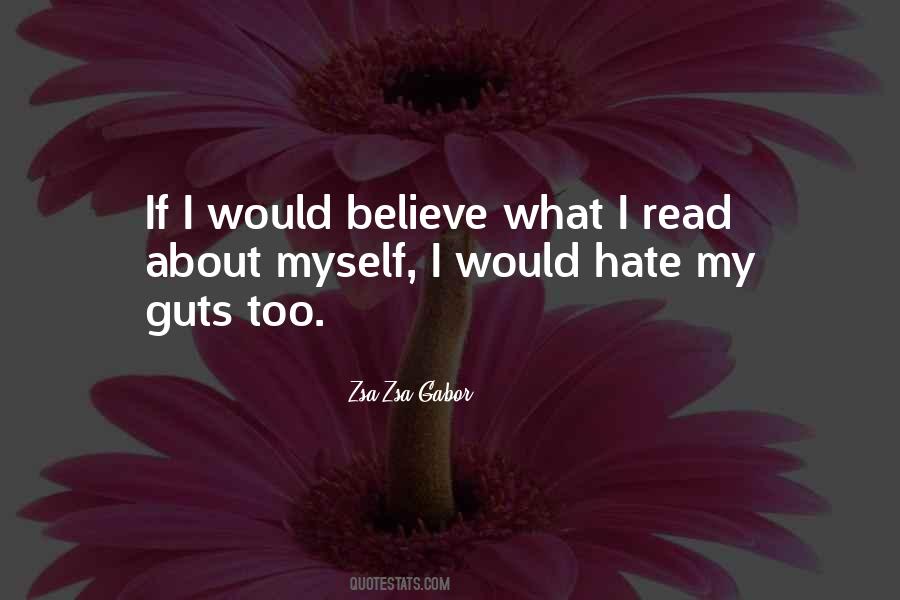 Hate My Guts Quotes #978554