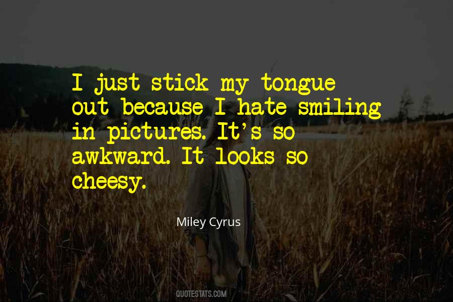 Hate My Looks Quotes #1587712