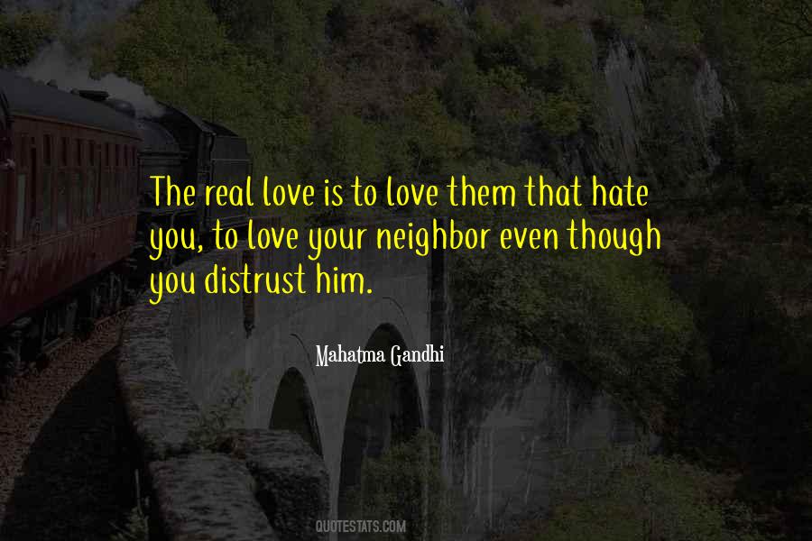 Hate My Neighbor Quotes #1157010