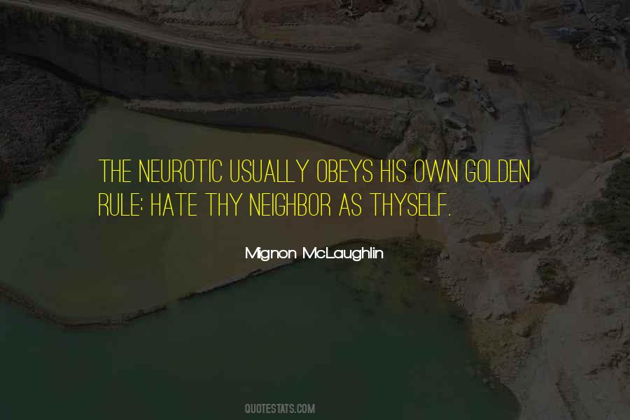 Hate My Neighbor Quotes #1505462