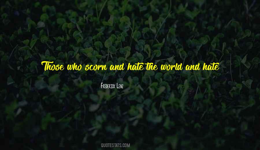 Hate No One Quotes #426392