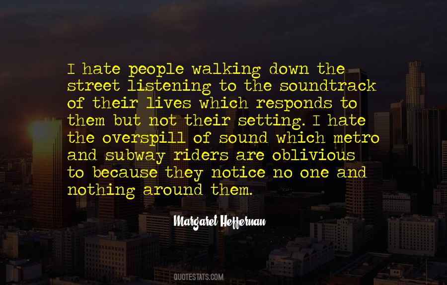 Hate No One Quotes #432260