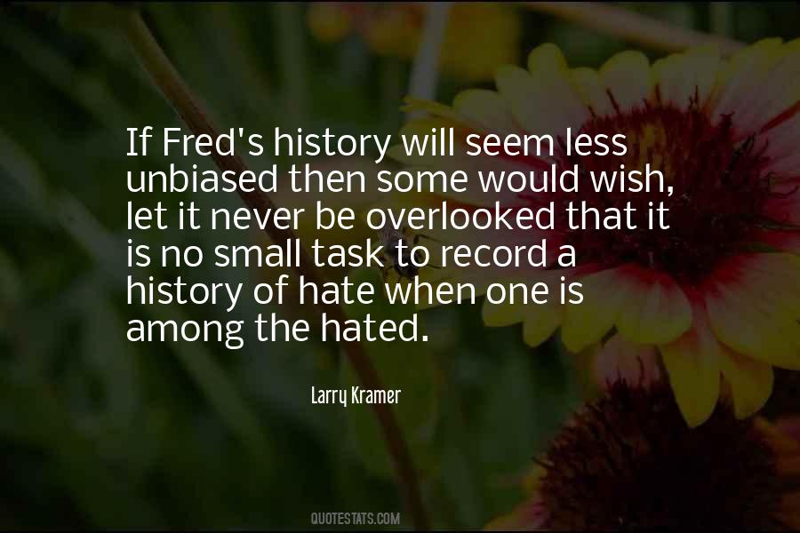 Hate No One Quotes #457129