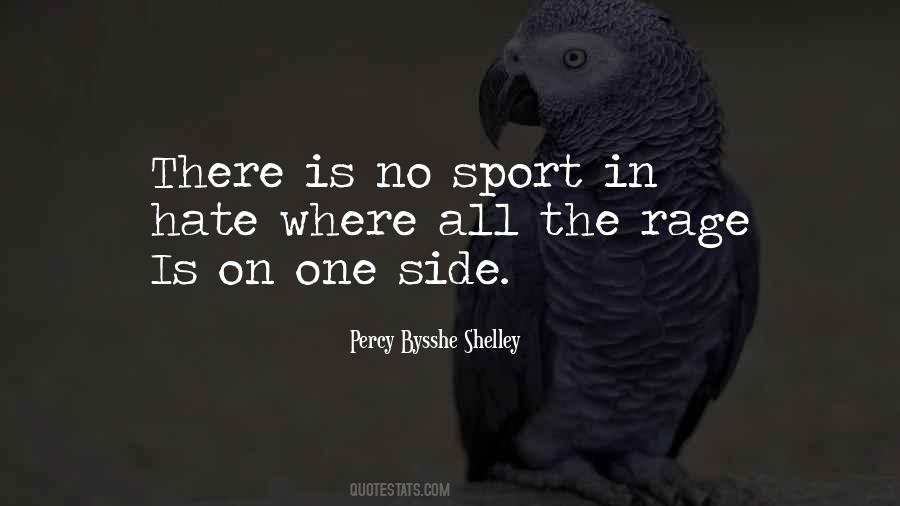 Hate No One Quotes #826253