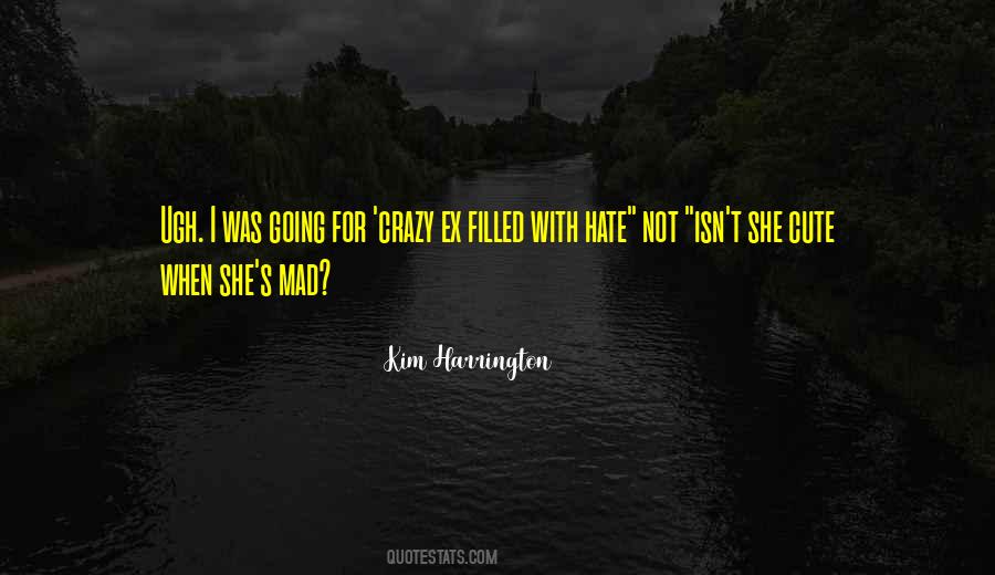 Hate Not Quotes #411906