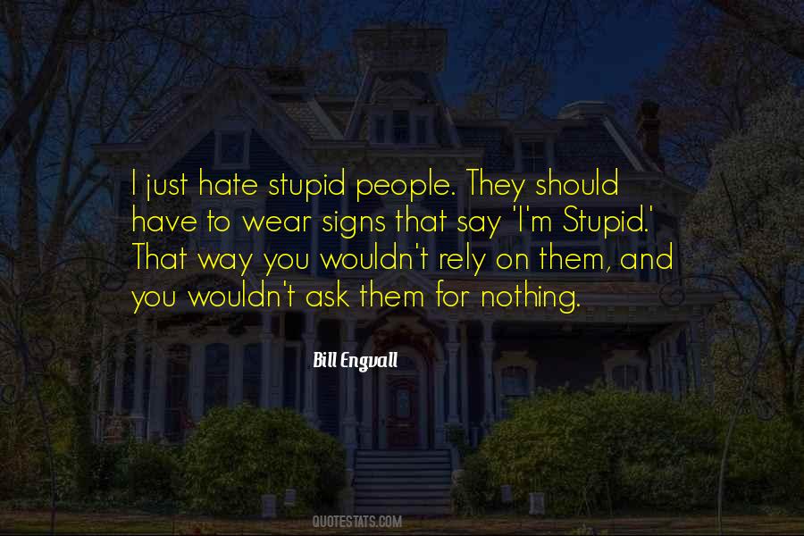 Hate On You Quotes #127323