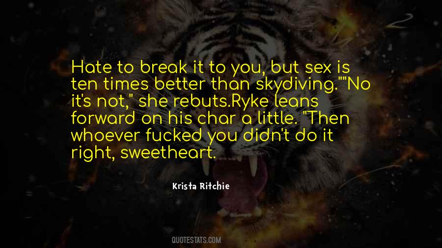 Hate On You Quotes #442785